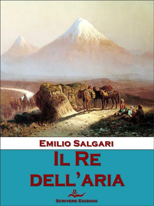 Il re dell'aria - Emilio Salgari - ebook