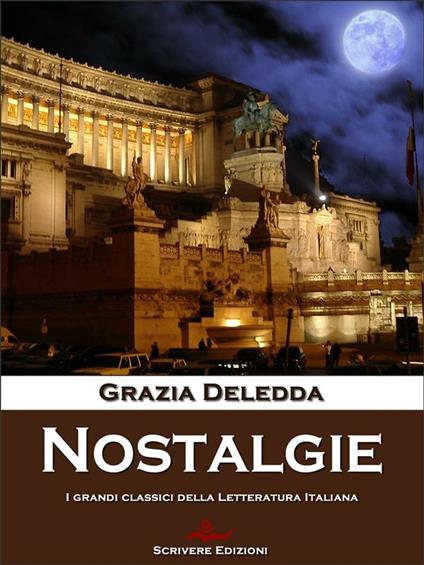 Nostalgie - Grazia Deledda - ebook