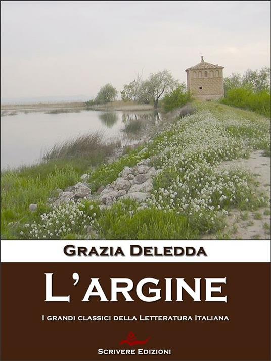 L' argine - Grazia Deledda - ebook