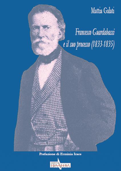 Francesco Guardabassi e il suo processo (1833-1835) - Mattia Galati - copertina