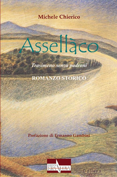 Assellàco. Trasimeno senza padroni - Michele Chierico - copertina