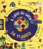 Il libro dei giochi da viaggio. Ediz. a colori. Con gadget