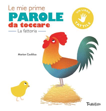 La fattoria. Le mie prime parole da toccare. Ediz. a colori - Marion Cocklico - copertina