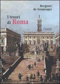 I tesori di Roma - Pierre Bergeret de Grancourt - copertina