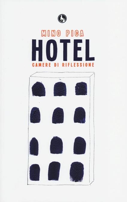 Hotel camere di riflessione - Mino Pica - copertina