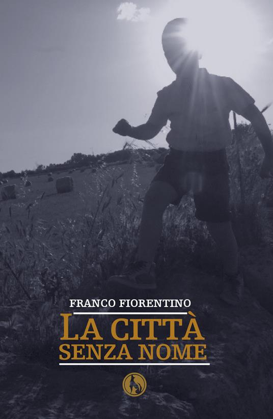 La città senza nome - Franco Fiorentino - copertina