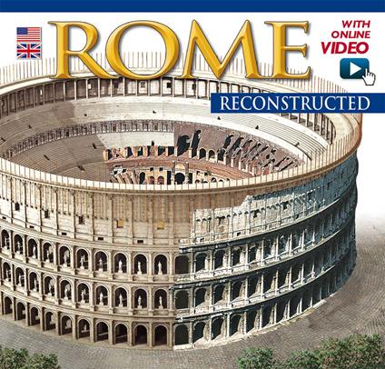 Roma ricostruita. Ediz. inglese. Con video online - copertina
