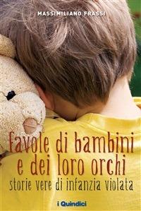 Favole di bambini e dei loro orchi - Massimiliano Frassi - ebook