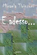 E adesso...