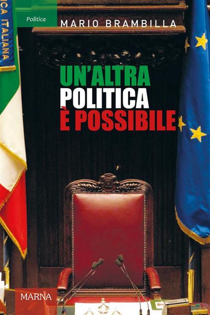 Un' altra politica è possibile. Appunti per una strategia di cambiamento - Mario Brambilla - ebook