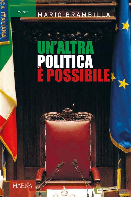 Un' altra politica è possibile - Mario Brambilla - ebook
