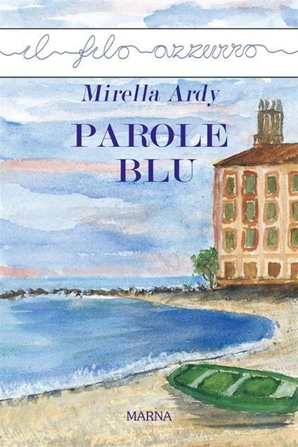 Parole blu - Mirella Ardy - ebook