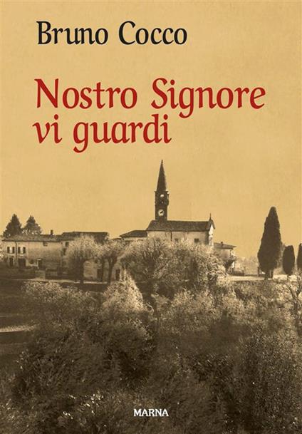 Nostro Signore vi guardi. La peste del 1630 tra terrore, fede e fatalismo - Bruno Cocco - ebook