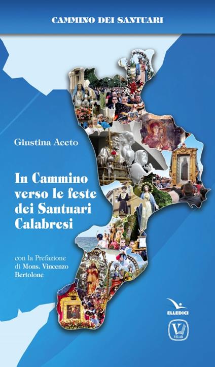 In cammino verso le feste dei Santuari calabresi - Giustina Aceto - copertina
