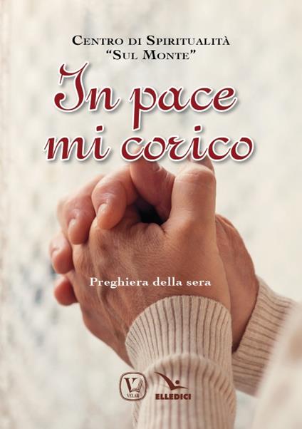 In pace mi corico. Preghiera della sera - copertina