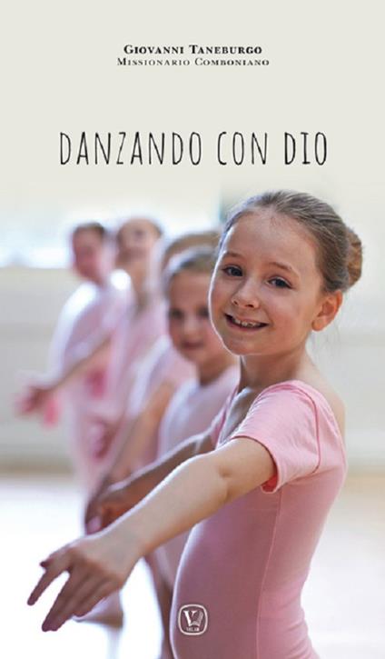 Danzando con Dio - Giovanni Taneburgo - copertina