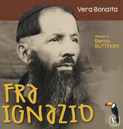 Fra Ignazio. Ediz. a colori - Vera Bonaita - copertina