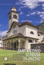 Sant'Antonio di Padova in Anzino. Un santuario ai piedi del Monte Rosa