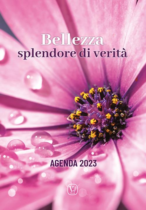 Bellezza splendore di verità. Agenda 2023 - Valentino Salvoldi - Libro -  Velar - | IBS