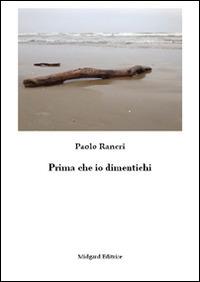 Prima che io dimentichi - Paolo Raneri - copertina