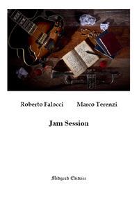 Jam session. Nuova ediz. - Roberto Falocci,Marco Terenzi - copertina