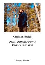 Poesie dalle nostre vite-Poems of our lives. Ediz. bilingue