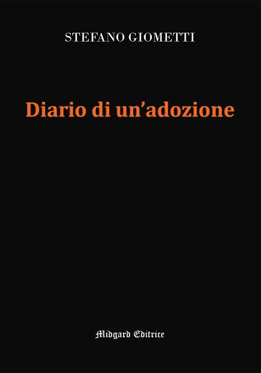 Diario di un'adozione - Stefano Giometti - copertina