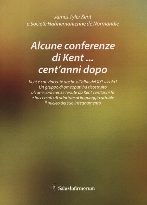 Alcune conferenze di Kent... cent'anni dopo - James Tyler Kent - copertina