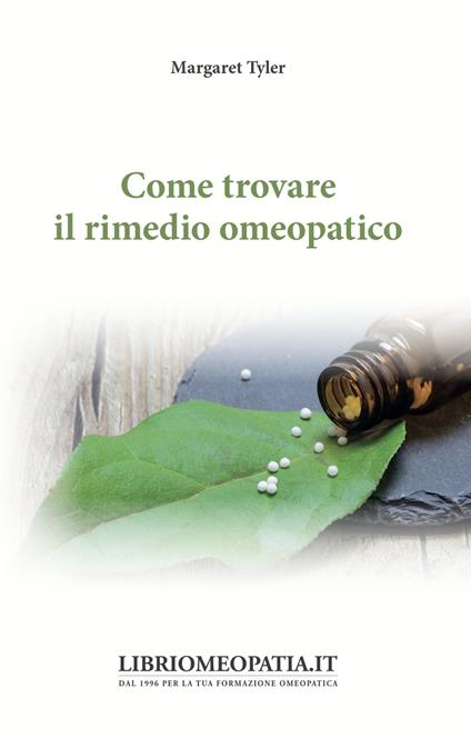 Come trovare il rimedio omeopatico - Margaret Tyler - copertina