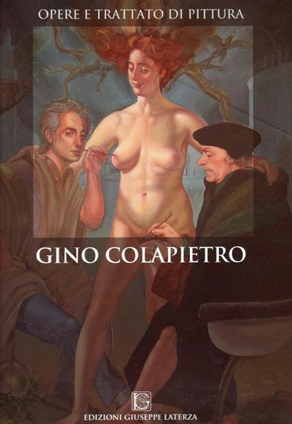Opere e trattato di pittura - Gino Colapietro - copertina