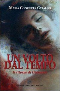 Il ritorno di Diamante. Un volto dal tempo - Maria Concetta Cataldo - copertina