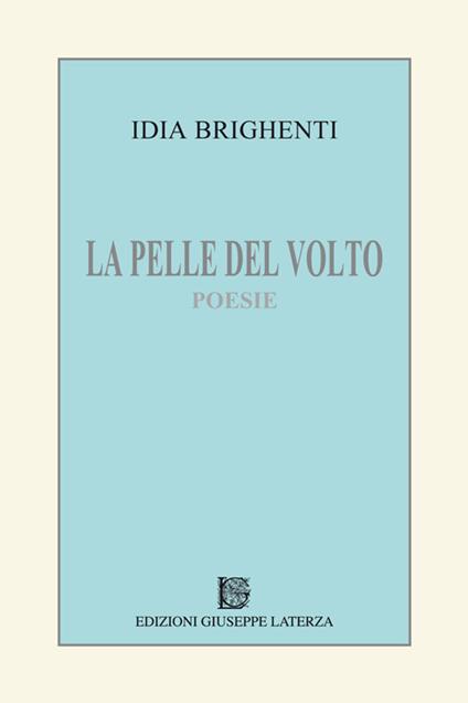 La pelle del volto - Idia Brighenti - copertina