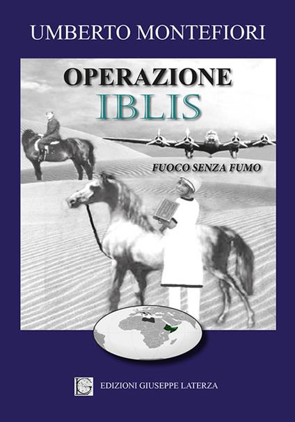 Operazione Iblis «fuoco senza fumo» - Umberto Montefiori - copertina