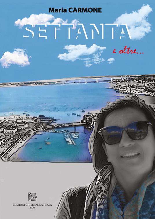 Settanta e oltre... - Maria Carmone - copertina