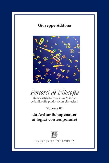 Percorsi di filosofia. Vol. 3: Da Arthur Schopenhauer ai logici contemporanei. - Giuseppe Addona - copertina