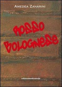 Rosso bolognese - Amedea Zanardini - copertina
