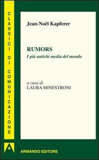 Rumors. I più antichi media del mondo - Jean-Noël Kapferer - copertina