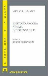 Esistono ancora norme indispensabili? - Niklas Luhmann - copertina