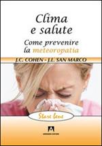 Clima e salute. Come prevenire la metereopatia