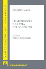 Le metropoli e la vita dello spirito