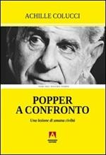 Popper a confronto. Una lezione di civiltà