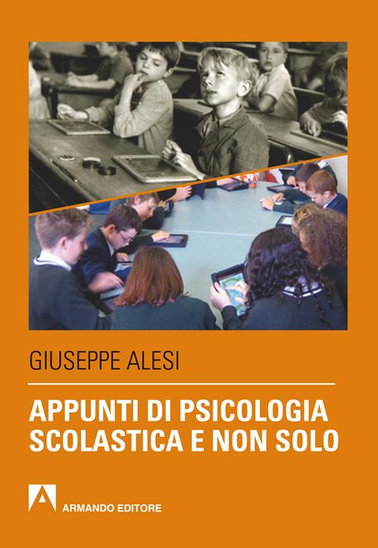 Appunti di psicologia scolastica e non solo - Giuseppe Alesi - ebook