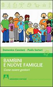 Image of Bambini e nuove famiglie. Come essere genitori