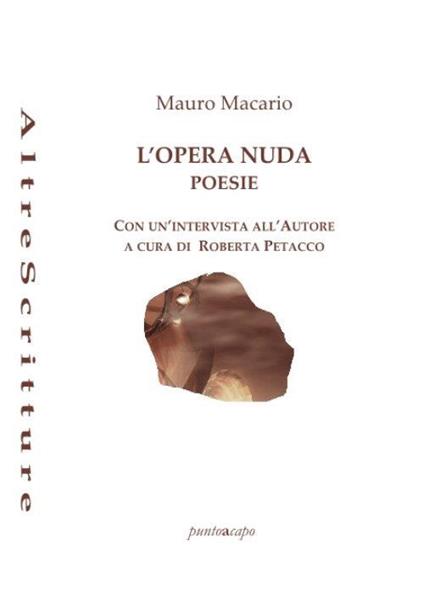 L' opera nuda. Poesie - Mauro Macario - copertina