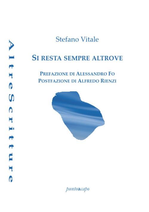 Si resta sempre altrove - Stefano Vitale - copertina