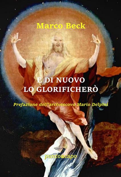 E di nuovo lo glorificherò - Marco Beck - copertina