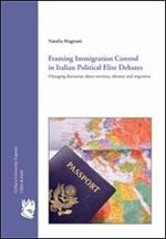 Framing immigration control in Italian political elite. Changing discourses about territory, identity and migration