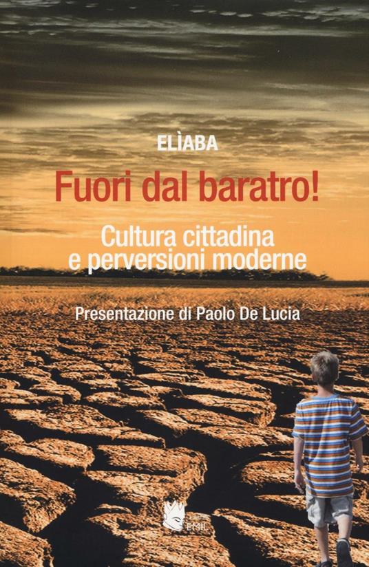 Fuori dal baratro! Cultura cittadina e perversioni moderne - Elìaba - copertina