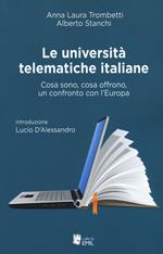 Le università telematiche italiane. Cosa sono, cosa offrono, un confronto con l'Europa