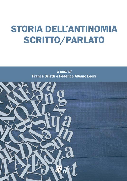 Storia dell’antinomia scritto/parlato - copertina